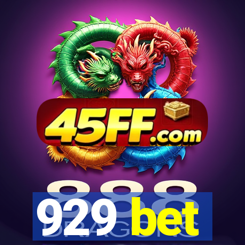929 bet